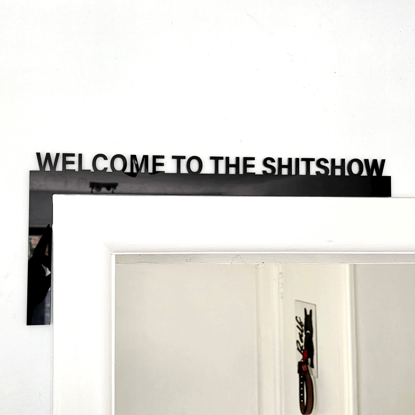Welcome to the Shitshow Door Frame Sign