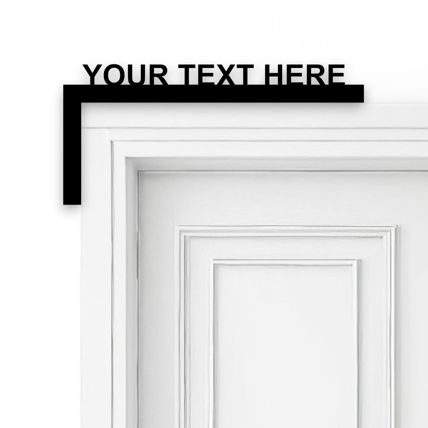 Custom Door Frame Sign