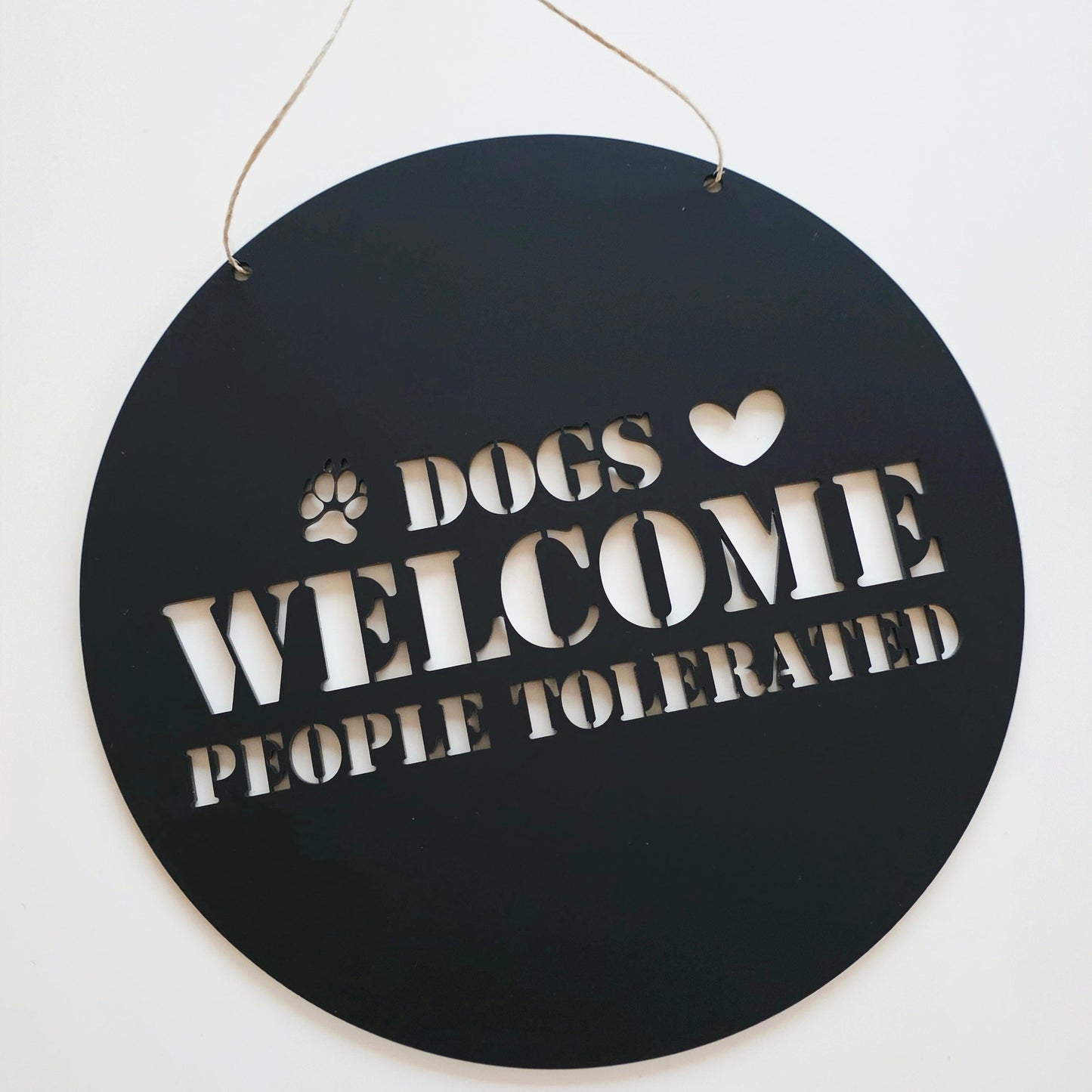 Dogs Welcome People Tolerated Sign Whimsic