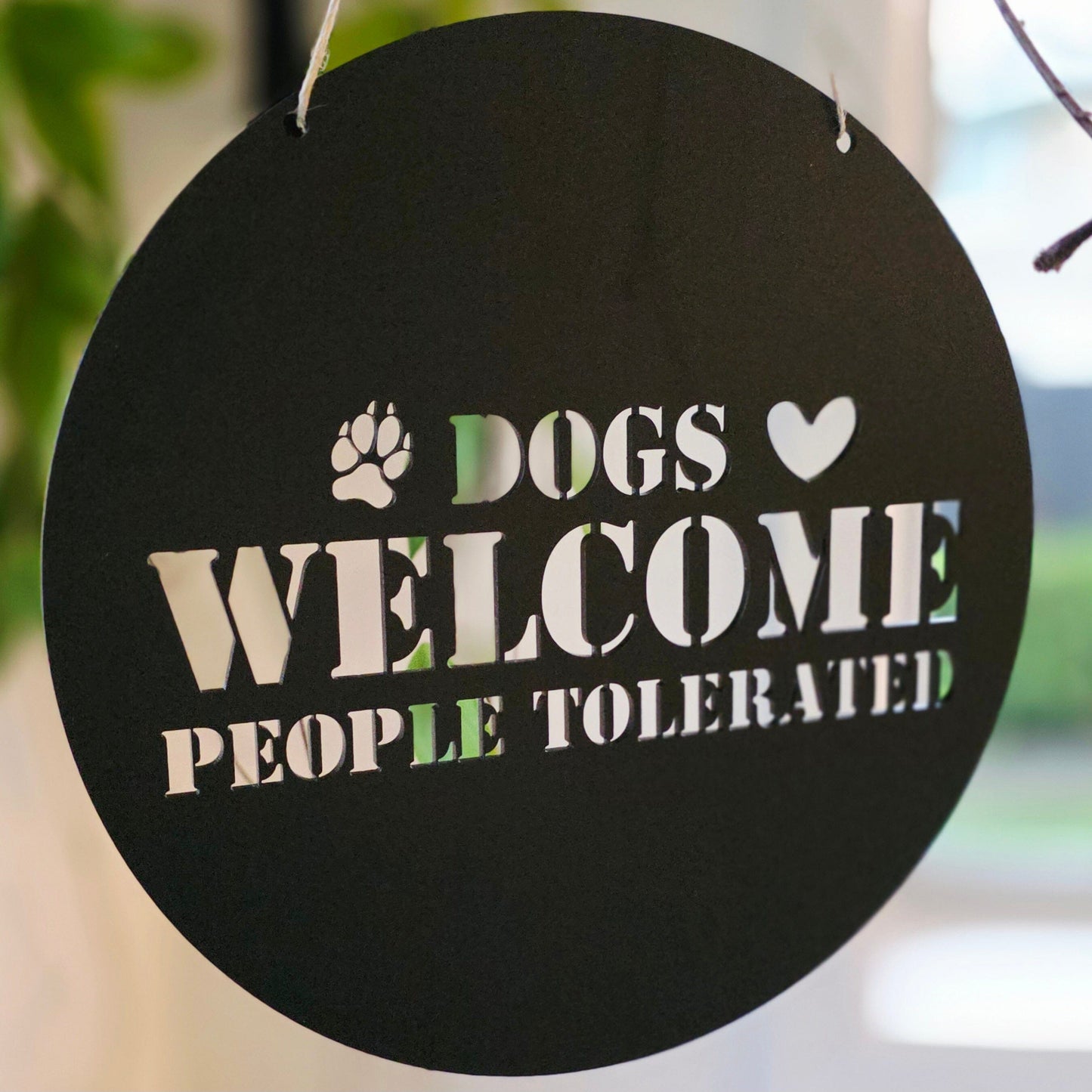 Dogs Welcome People Tolerated Sign Whimsic
