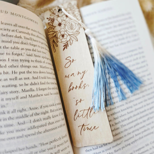 Floral Bookmark Whimsic Design 1 -So Many Books So Little Time