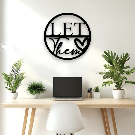 Let Them Wall Art Whimsic