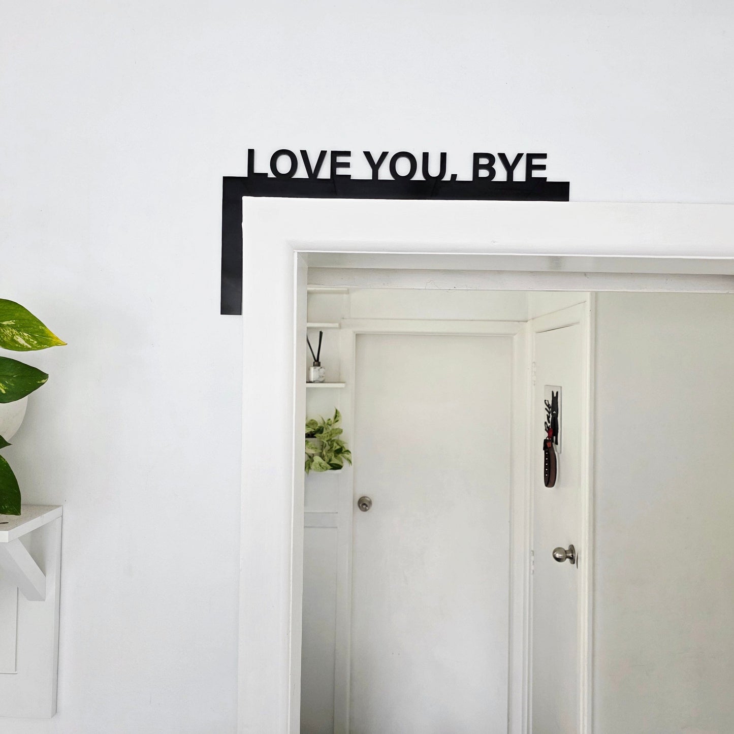 Love You Bye Door Frame Sign Whimsic
