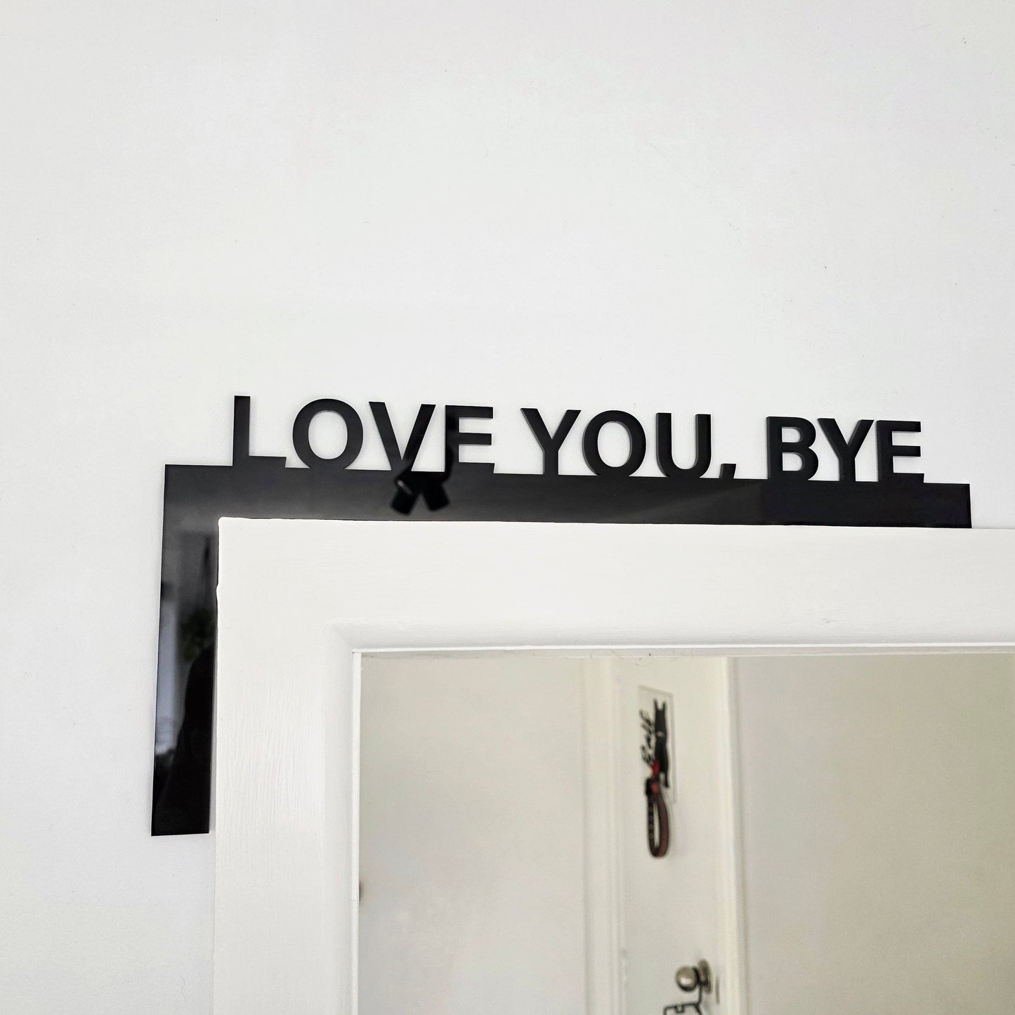 Love You Bye Door Frame Sign Whimsic