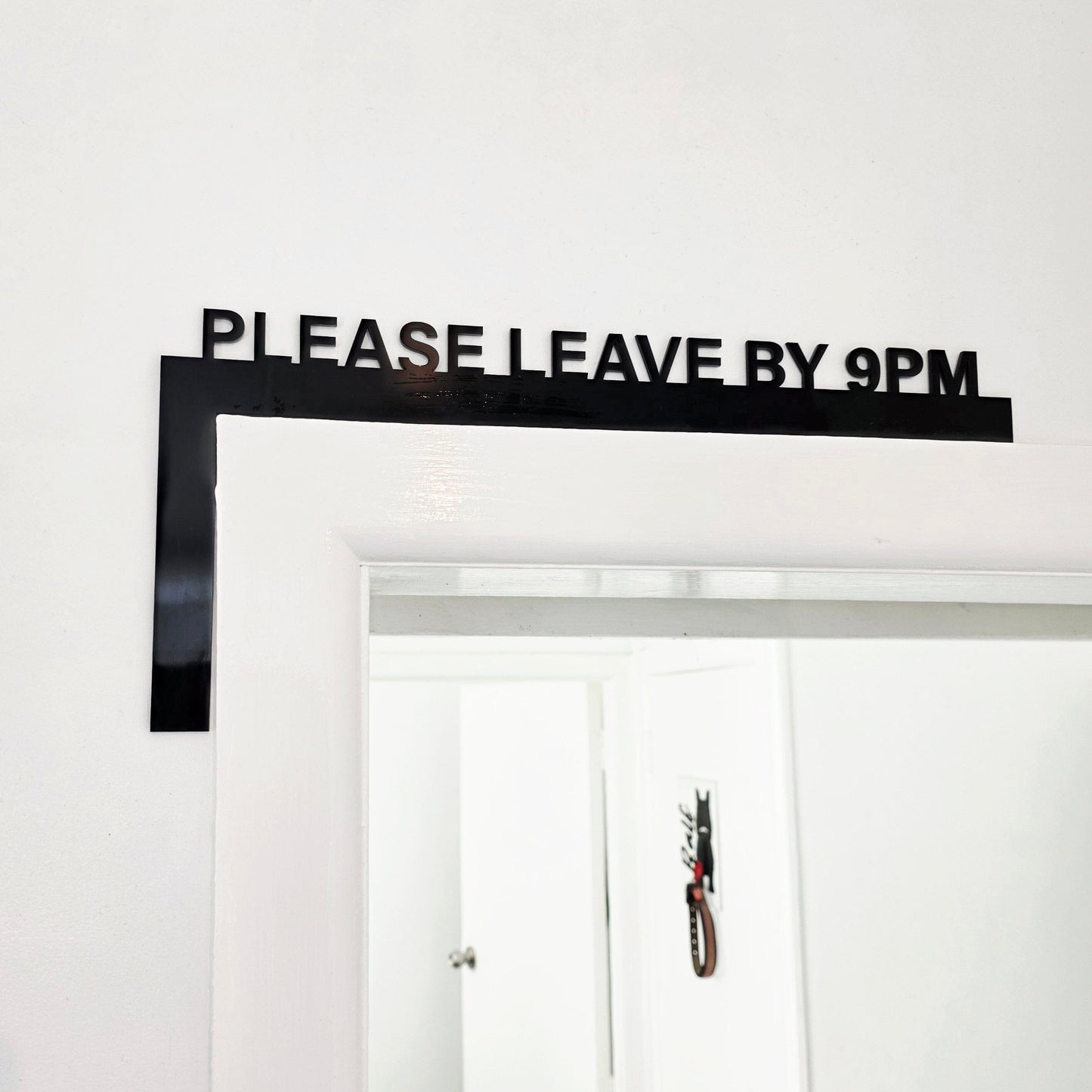 Please Leave by 9pm Door Frame Sign Whimsic