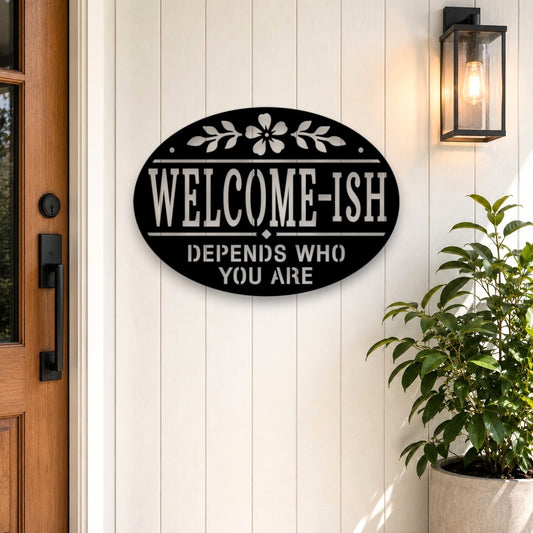 Welcome-ish Funny Wall Art
