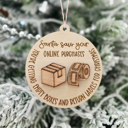 Santa Saw Your Online Purchases Ornament
