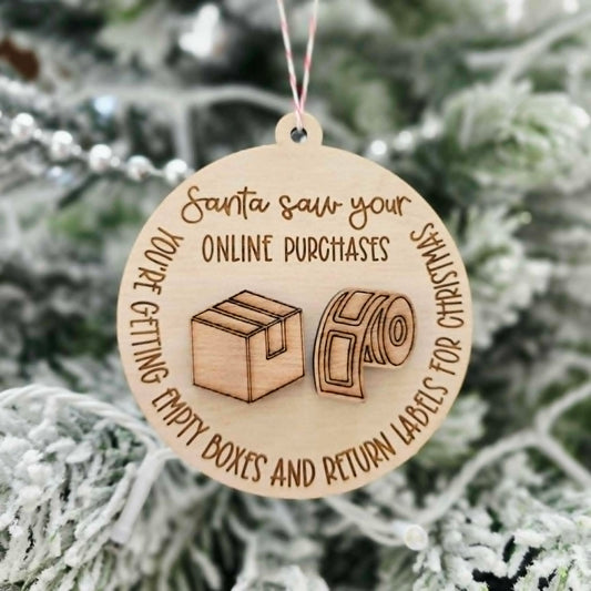 Santa Saw Your Online Purchases Ornament