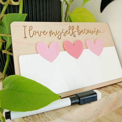 I Love Myself Because Board