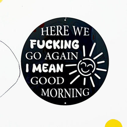 Here We Go Again Wall Art