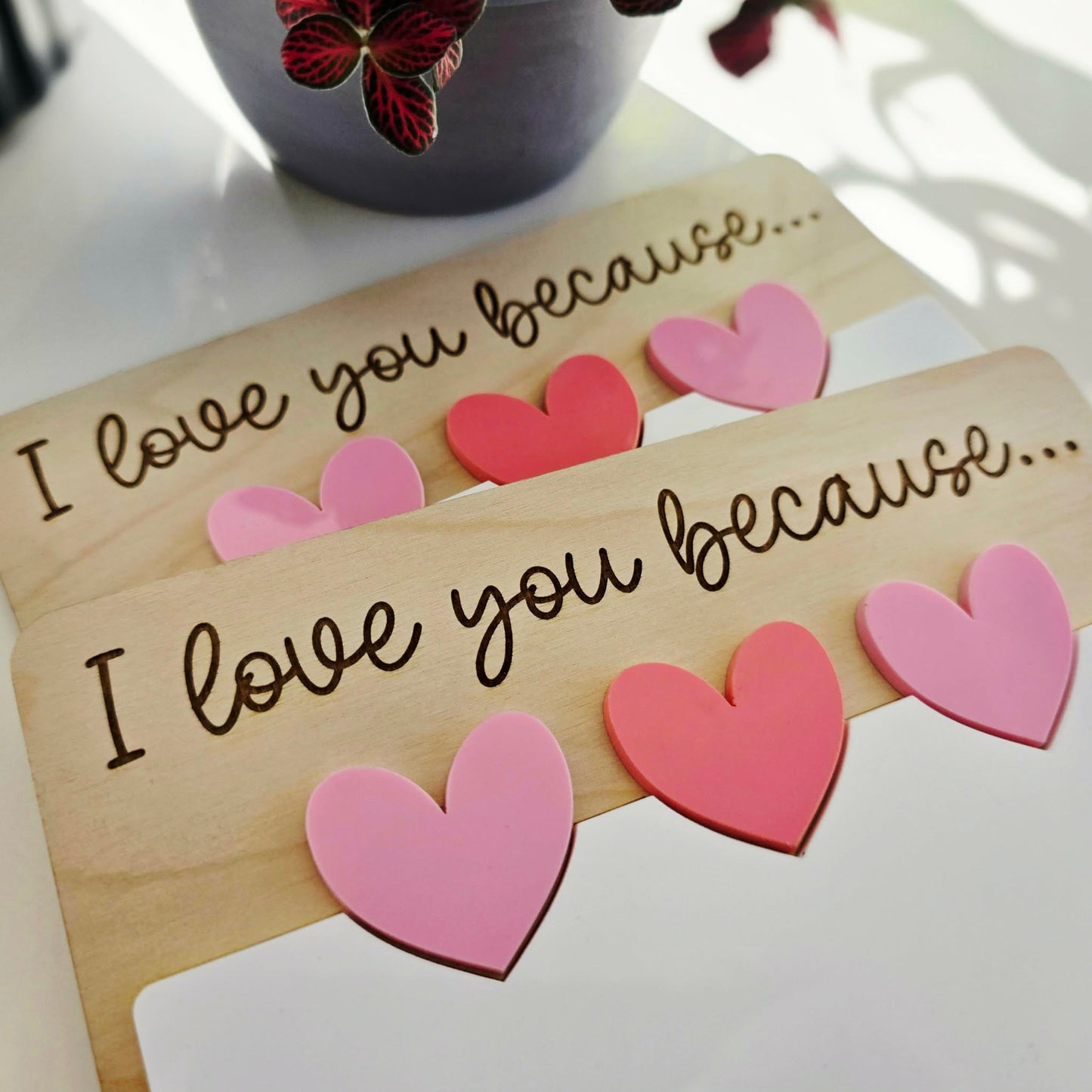 I Love You Because Board