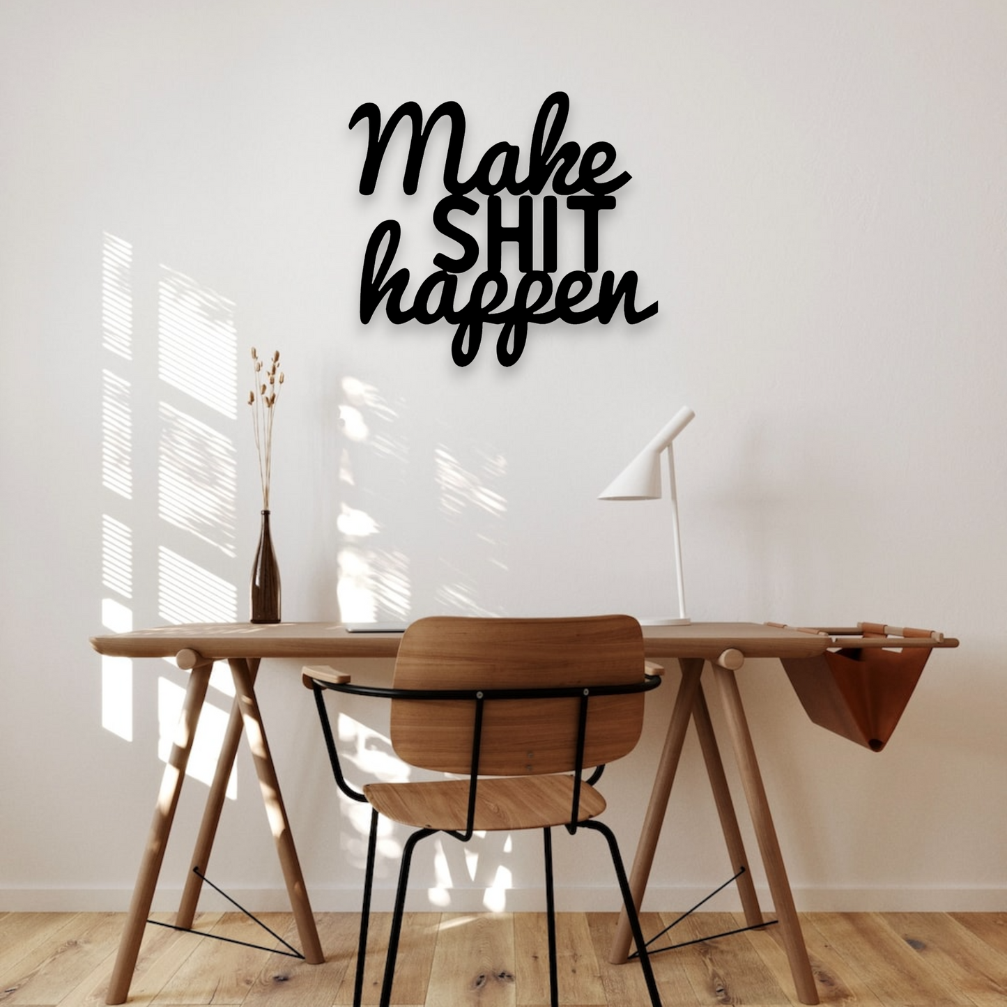 Make Shit Happen Wall Art