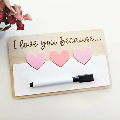 I Love You Because Board