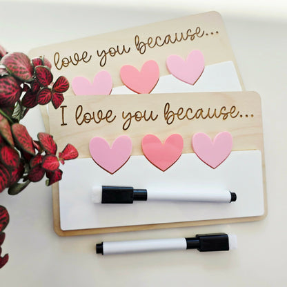 I Love You Because Board