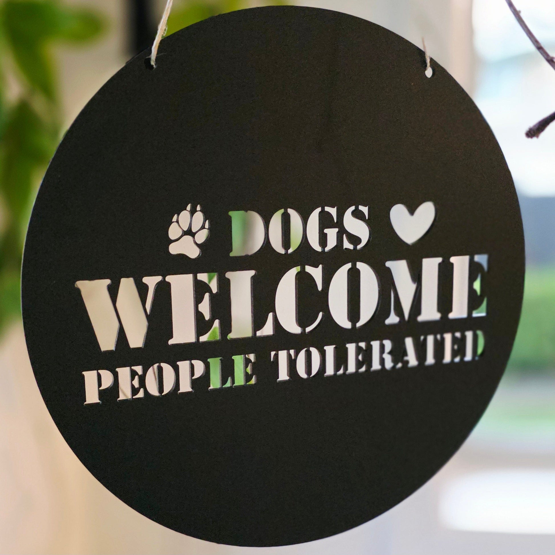 Dogs Welcome People Tolerated Sign Whimsic 
