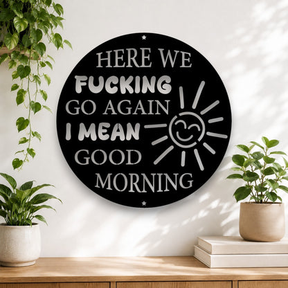 Here We Go Again Wall Art