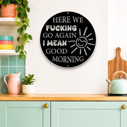 Here We Go Again Wall Art