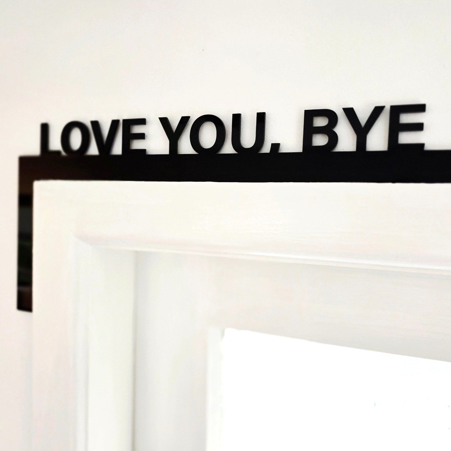 Love You Bye Door Frame Sign Whimsic 