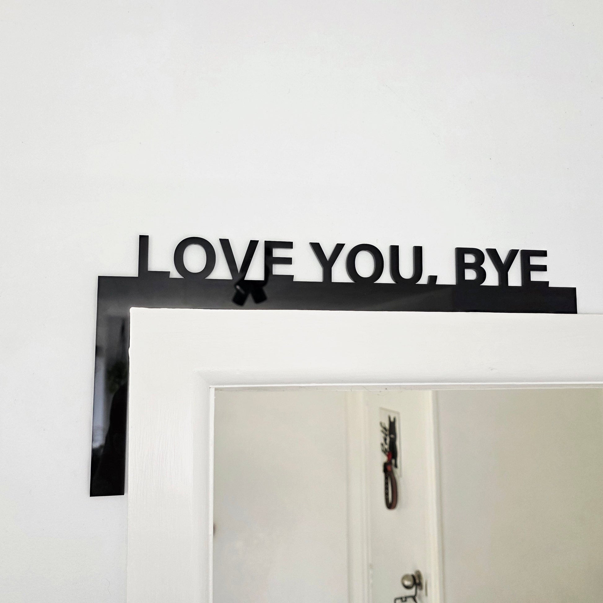 Love You Bye Door Frame Sign Whimsic 