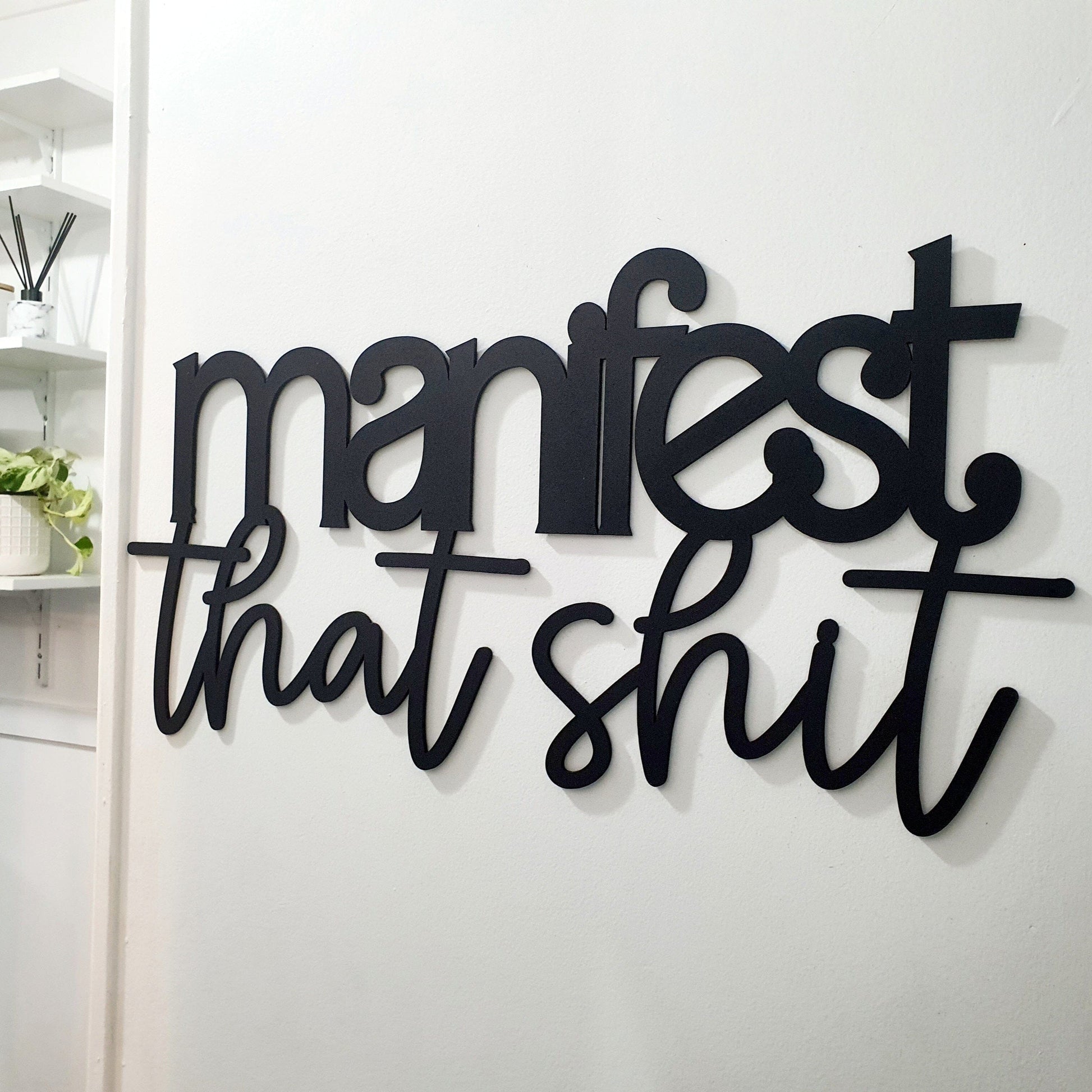 Manifest That Shit Wall Art Whimsic 
