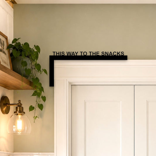 This Way To The Snacks Door Frame Sign