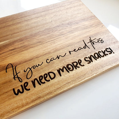 We Need More Snacks Chopping Board Whimsic 