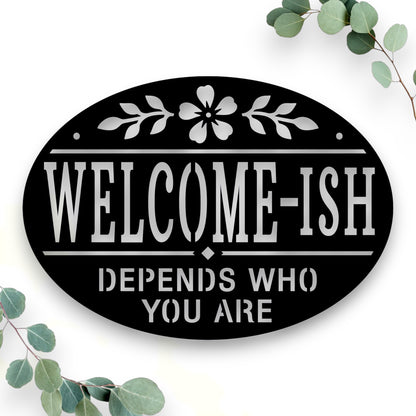 Welcome-ish Funny Wall Art