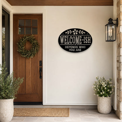 Welcome-ish Funny Wall Art